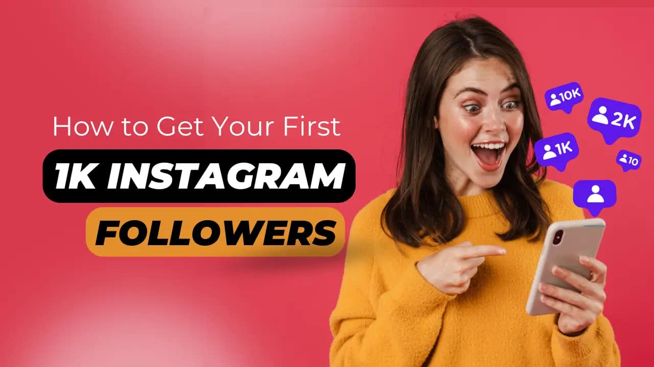 How to Get 1K Instagram Followers