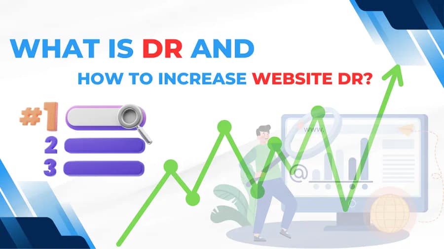 Step-by-step guide explaining what Domain Rating (DR) is and how to increase it using SEO and backlinks